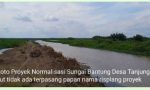 Proyek Normalisasi Sungai Bantung Desa Tanjung Laut Proyek Siluman Tanpa Risplang Papan Nama