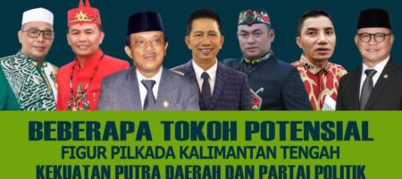 Siapa Pemenangnya? Menilik Profil Bakal Calon Gubernur Kalteng 2024 Terbaru