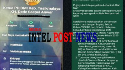 Beredar Pesan Ketua PD DMI Kabupaten Tasikmalaya Katakan Dana Hibah 2025 Untuk Sejumlah Lembaga Tidak Cair Akibat Adanya Ditjen Otda Periksa Dan Panggil Sejumlah Pejabat!!!