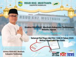 Direktur RSUD KHZ Musthafa Kabupaten Tasikmalaya Mengucapkan Selamat Hari Raya Idul Fitri 1446 H, Ini Ucapannya!!!
