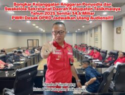 PWRI Desak DPRD Kabupaten Tasikmalaya Jadwalkan Ulang Audiensi Yang Sempat Walk Out dan Bongkar Dugaan Kejanggalan Anggaran Sekretariat Daerah Tahun 2025 Senilai 34,6 Miliar