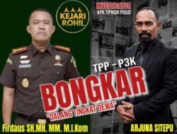 ARJUNA SITEPU, KETUA TIM INVESTIGATOR KPK TIPIKOR: Jangan Berhenti di MA & Y, Bongkar Dalang ‘MENJAMAH’ Di Balik Korupsi TPP 2.138 Guru PPPK Se–Rokan Hilir
