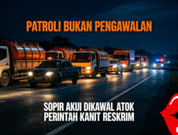 Bantahan Tegas! Pemberitaan Salah Kamar, Ingin Meluruskan Berita Tapi Salah Arti Dari inti Dan Makna! Patroli Bukan Berarti Bebas Duga Pengawalan BBM Ileggal!