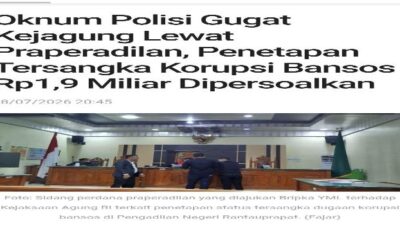 Oknum Polisi Gugat Kajagung Lewat Pradilan, Penetapan Tersangka Korupsi Bansos Rp1,9 Melihat Dipersoalkan