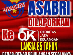 OJK, Inilah Ujian Anda: “Akankah Anda Memihak Pada PT ASABRI, atau Pada Lansia 85 Tahun Yang Sedang Sekarat?”