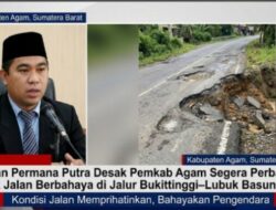 Riyan Permana Putra Desak Pemkab Agam Segera Perbaiki Titik-Titik Jalan Berbahaya di Jalur Bukittinggi–Lubuk Basung