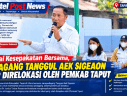 Capai Kesepakatan Bersama, Pedagang Tanggul Aek Sigeaon Siap Direlokasi oleh Pemkab Taput