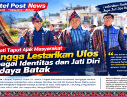 Bupati Taput Ajak Masyarakat Bangga Lestarikan Ulos Sebagai Identitas dan Jati Diri Budaya Batak